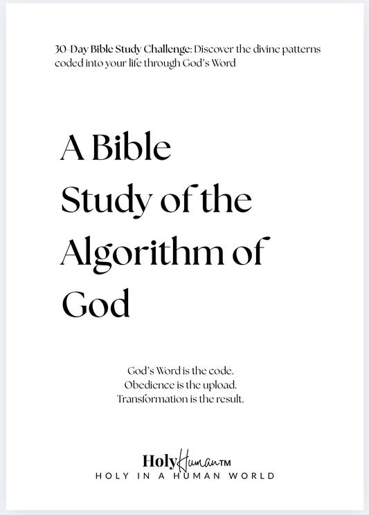 The Algorithm of God | 30-Day Bible Study on Renewing Your Mind Through God's Word