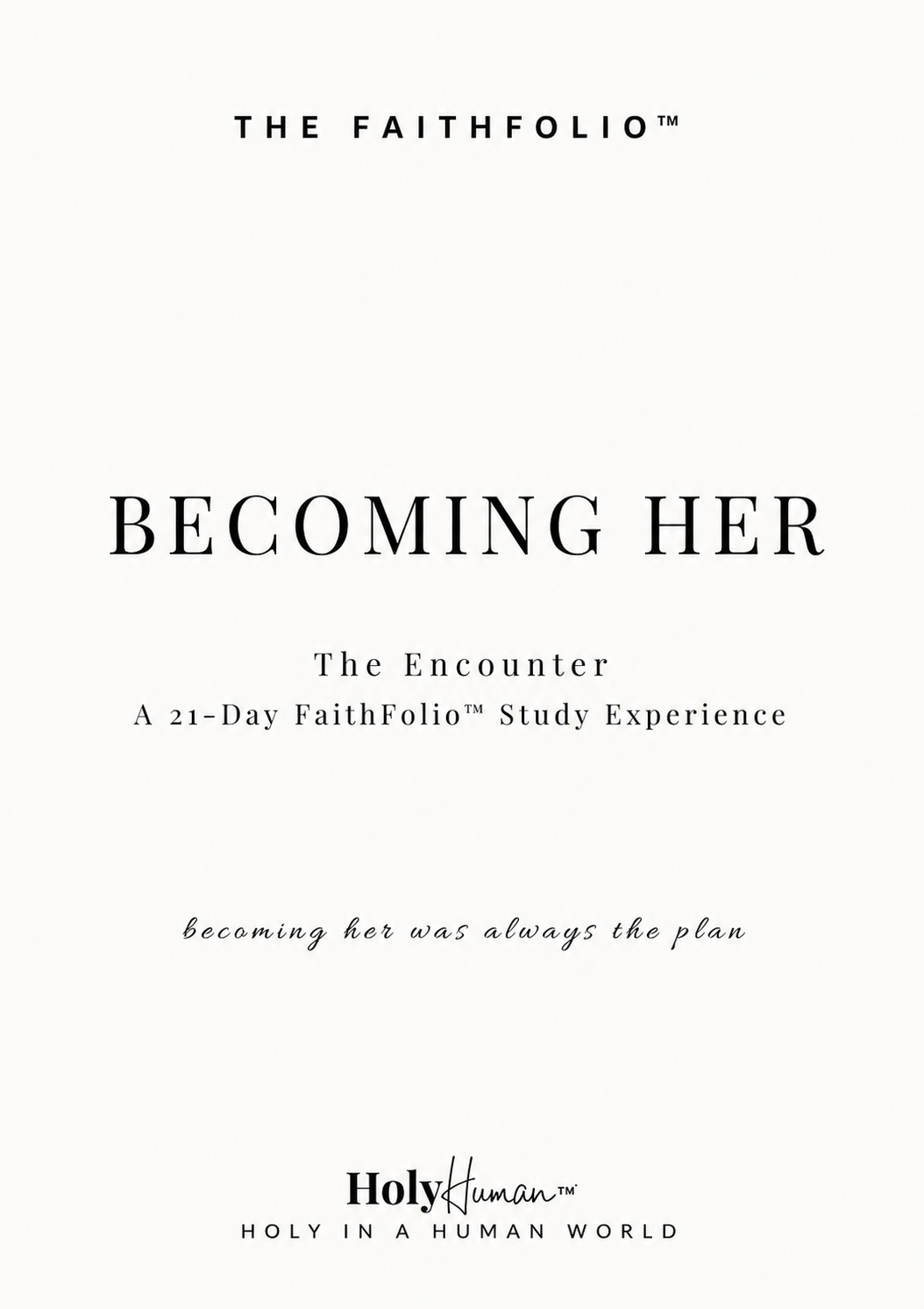 Becoming Her: The Encounter