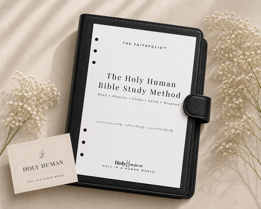 The Holy Human Bible Study Method | ROFSR Bible Study Framework